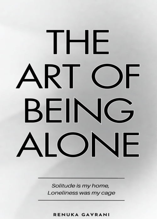 THE ART OF BEING ALONE